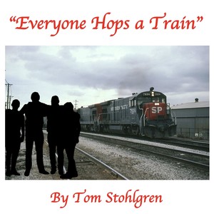 Everyone Hops A Train