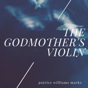 The Godmother's Violin