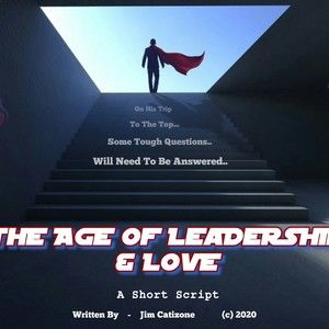 The Age of Leadership & Love