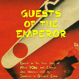 GUESTS OF THE EMPEROR