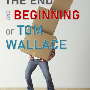 The end and beginning of Tom Wallace