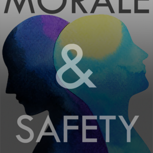 Morale & Safety