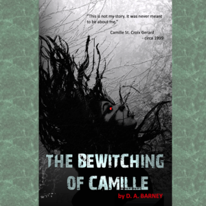 The Bewitching of Camille