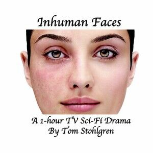 Inhuman Faces TV Series