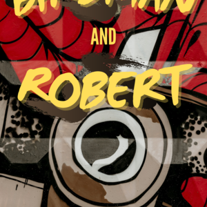 Birdman & Robert
