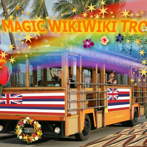 THE MAGIC WIKI WIKI TROLLEY