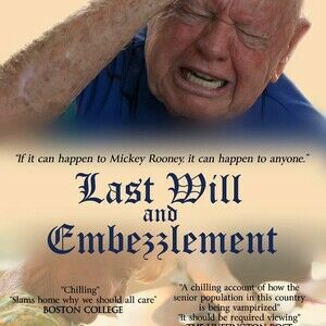 Last Will and Embezzlement