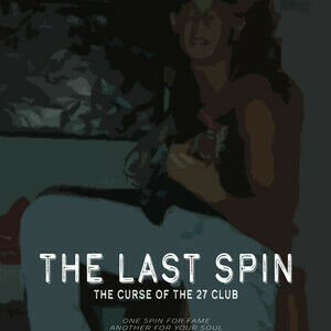 The Last Spin: The Curse of The 27 Club