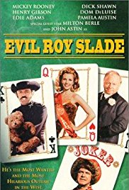 Evil Roy Slade