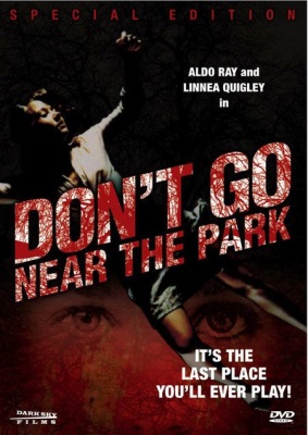 Don't Go Near the Park