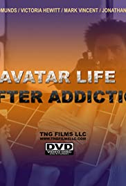 Avatar: Life After Addiction