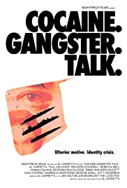 Cocaine. Gangster. Talk.