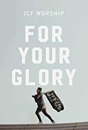 For Your Glory (Let The Church Rise)