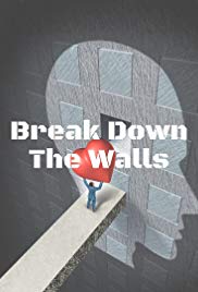 Break Down The Walls