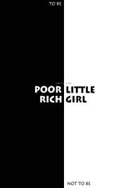 Poor Little Rich Girl