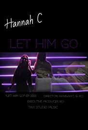 Hannah C: Let Him Go
