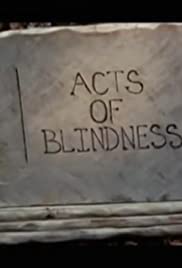 Acts of Blindness