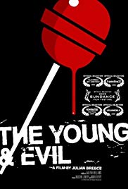 The Young and Evil