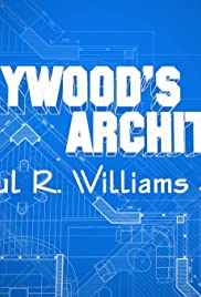 Hollywood's Architect: The Paul R. Williams Story