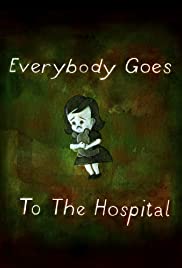 Everybody Goes to the Hospital