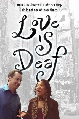 Love Is Deaf