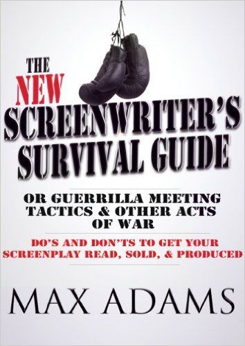The New Screenwriter's Survival Guide