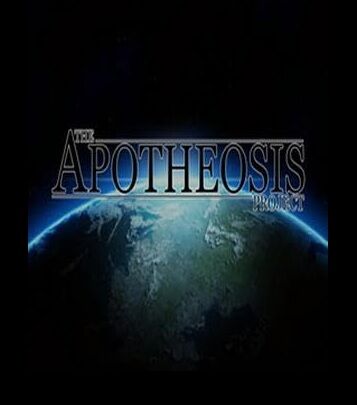 The Apotheosis Project