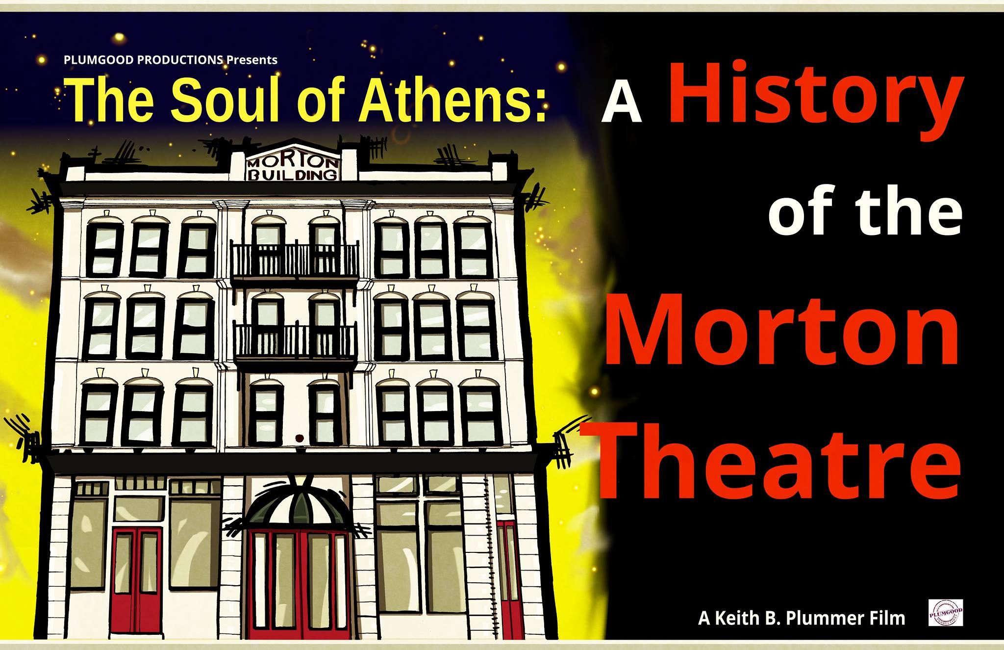 The Soul of Athens: A History of the Morton Theatre