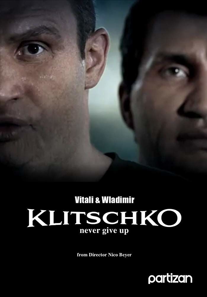 The Klitschkos: Never Give Up