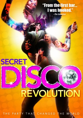 The Secret Disco Revolution