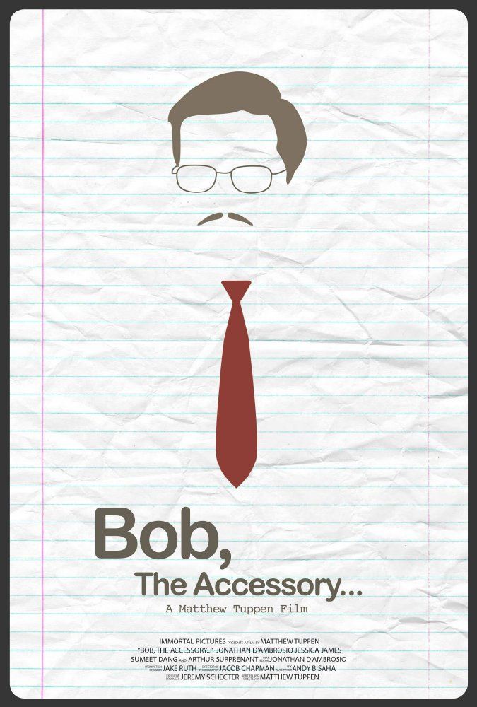 Bob, the Accessory