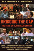 Bridging the Gap: The State of Black Relationships