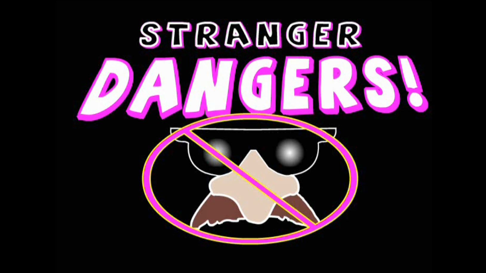 Stranger Danger