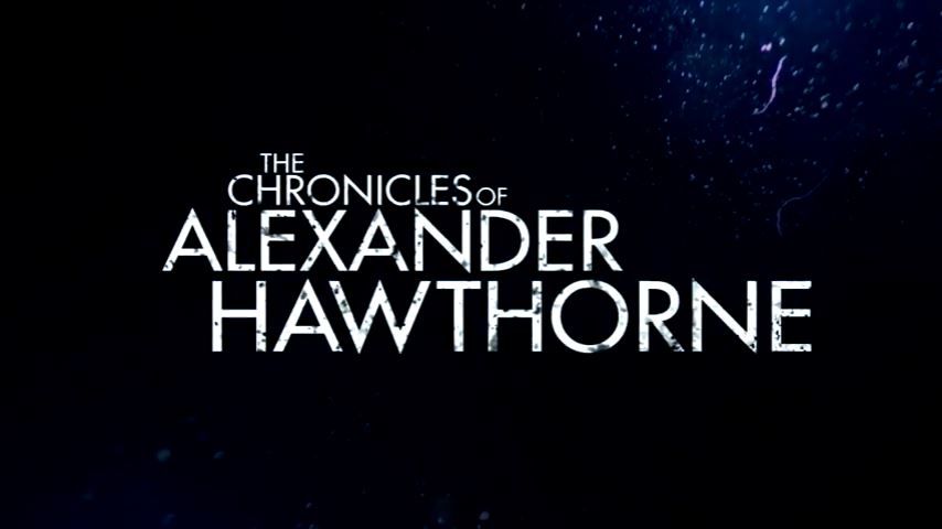 The Chronicles of Alexander Hawthorne