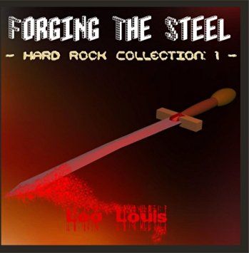 Forging The Steel: Hard Rock Collection, Vol. 1 (Audio CD)