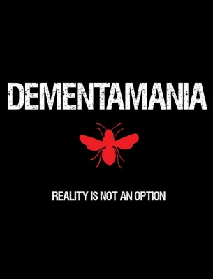 Dementamania