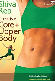 Shiva Rea: Creative Core + Upper Body