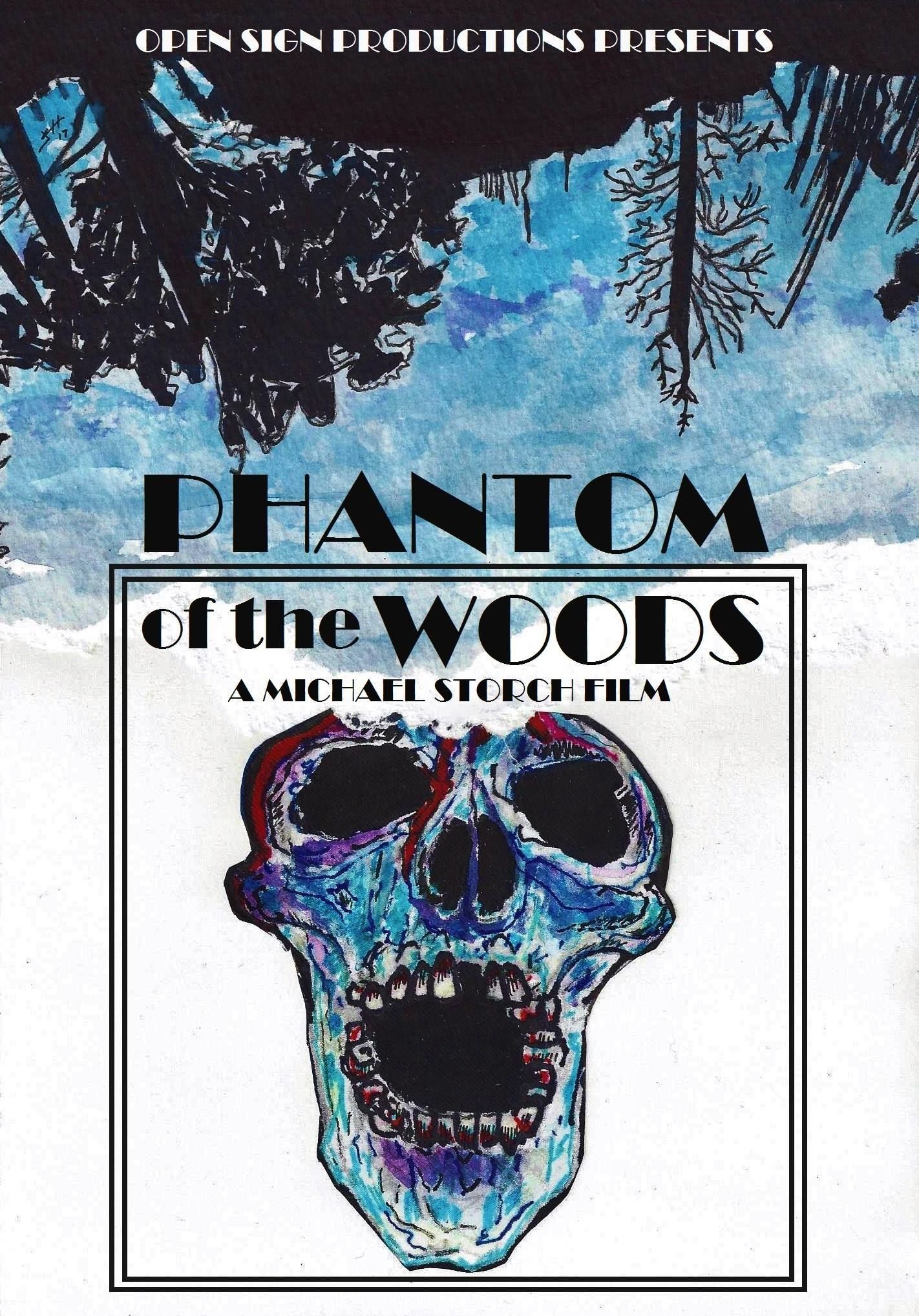 Phantom of the Woods