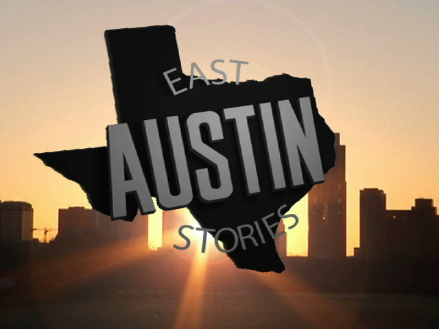 East Austin Stories Presents