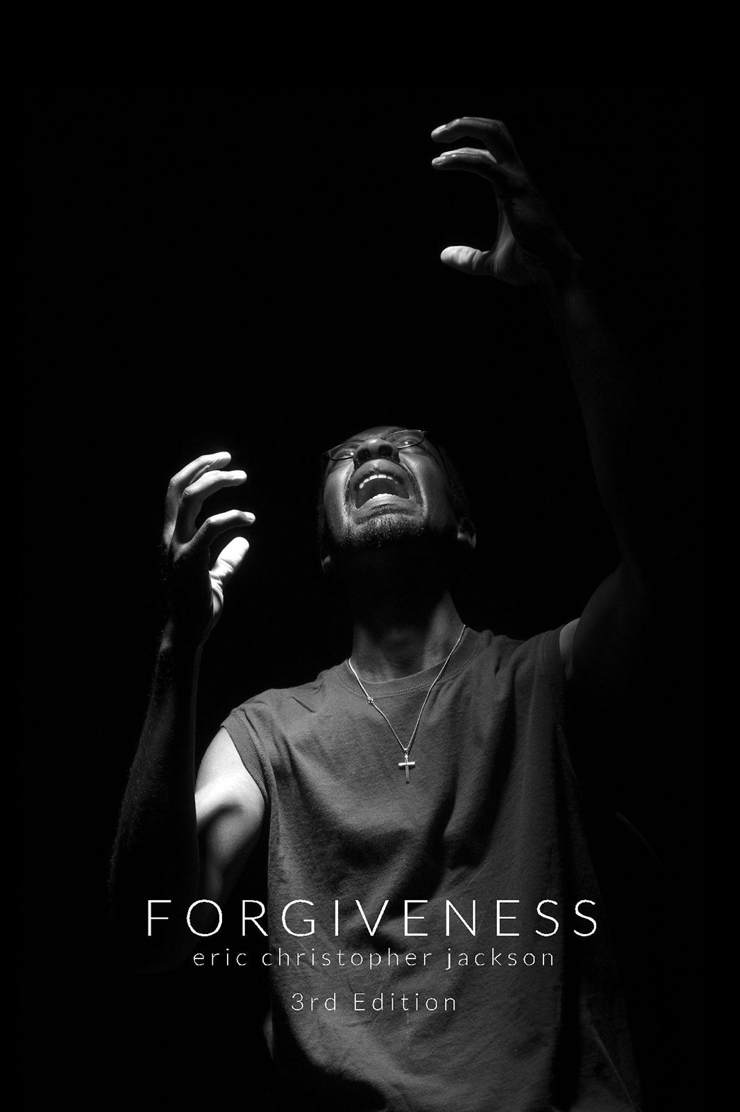 Forgiveness: 3rd Edition