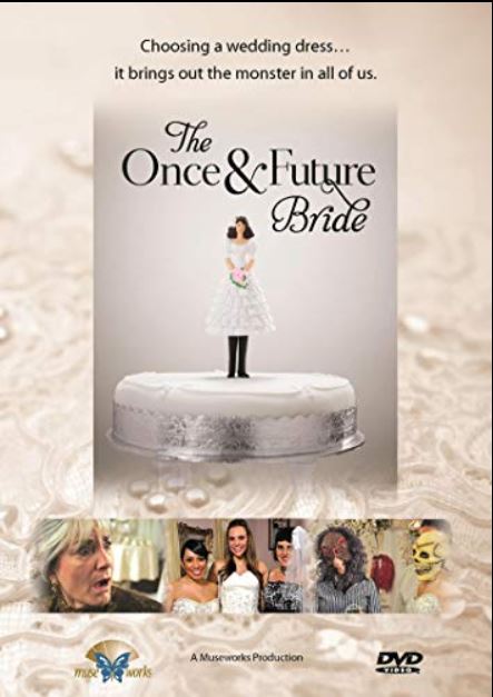 The Once and Future Bride