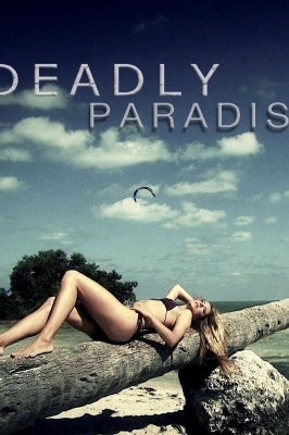 Deadly Paradise