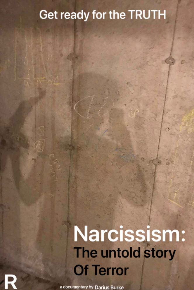 Narcissism:The Untold Story of Terror