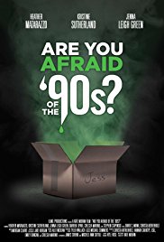 Are You Afraid of the '90s?