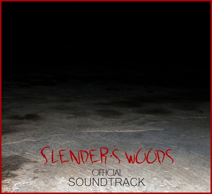 Slender's Woods Soundtrack