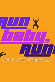 Run Baby, Run!