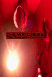 The Watchers: The Darkness Outside