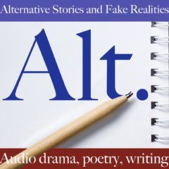 Alternative Stories and Fake Realities