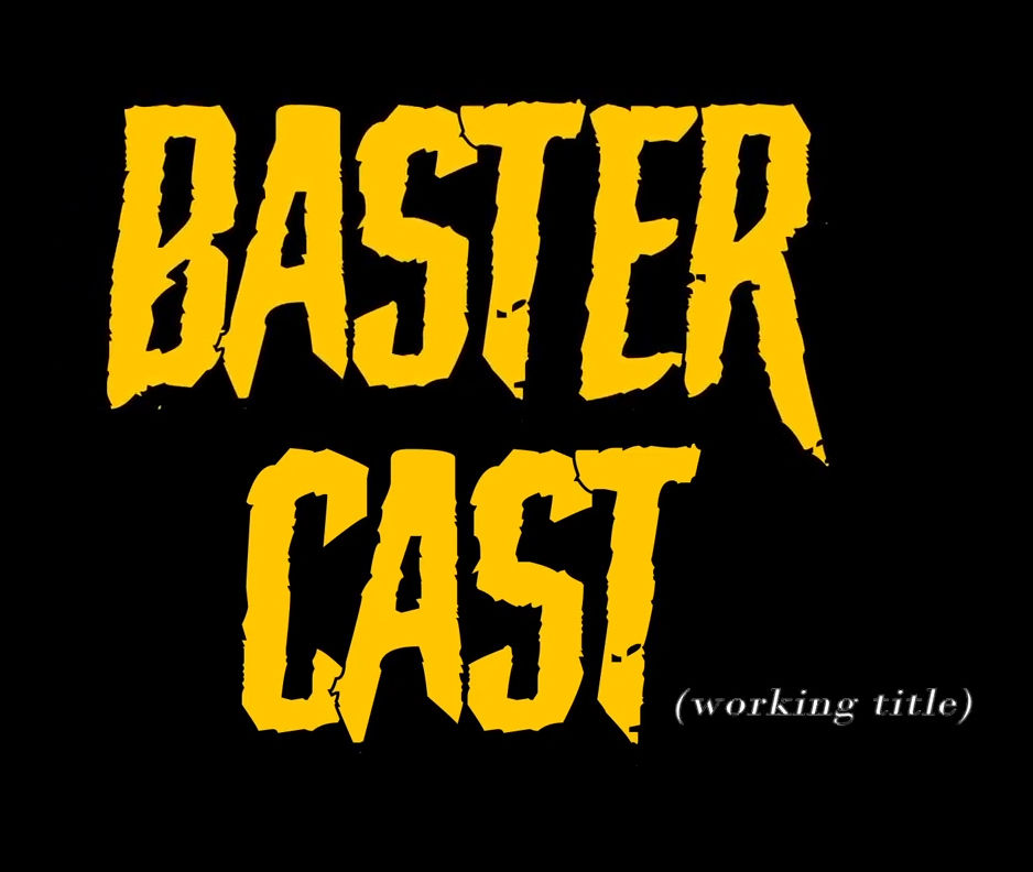 BasterCast