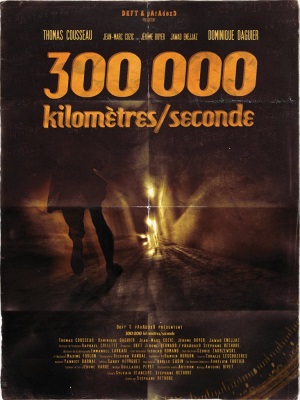 300 000 Kilomètres/Seconde